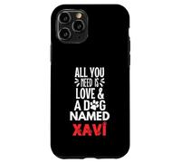 Nombre del perro Xavi: ¡Todo lo que necesitas es amor! Carcasa para iPhone 11 Pro