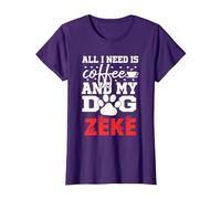 Nombre del Perro Zeke Todo lo Que Necesita es café Mi Perro Llamado Zeke Camiseta, Mujer, Morado, S