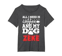 Nombre del Perro Zeke Todo lo Que Necesita es café Mi Perro Llamado Zeke Camiseta, Mujer Tallas Grandes, Jaspeado Oscuro, 4XL Grande