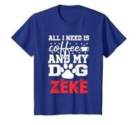Nombre del Perro Zeke Todo lo Que Necesita es café Mi Perro Llamado Zeke Camiseta, Niños, Azul Real, 8 años