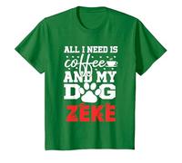 Nombre del Perro Zeke Todo lo Que Necesita es café Mi Perro Llamado Zeke Camiseta, Niños, Verde Kelly, 10 años