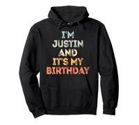 Nombre Divertido de cumpleaños de Justin Es mi cumpleaños Sudadera con Capucha