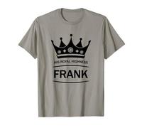 Nombre Frank - Su Alteza Real Título Sarcástico Camiseta