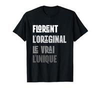 Nombre Personalizado Florent el Original el Verdadero el Único Camiseta