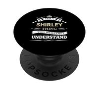 Nombre Shirley - es Algo Que no harías PopSockets PopGrip Adhesivo
