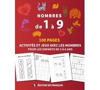 Nombres de 1 à 9: Pour les garçons et les filles de 3 à 6 ans