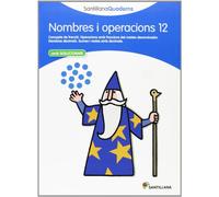 NOMBRES I OPERACIONS 12 AMB SOLUCIONARI SANTILLANA QUADERNS