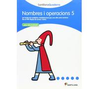 NOMBRES I OPERACIONS 5 AMB SOLUCIONARI SANTILLANA QUADERNS (CUADERNOS)