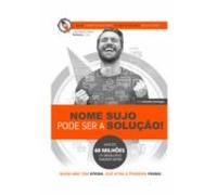 Nome Sujo Pode Ser A Solução (ebook)