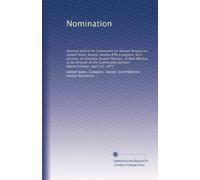 Nomination: Hearing before the Committee on Human Resources, United States Senate, Ninety-fifth Congress, first session, on Graciela (Grace) Olivarez, ... Services Administration, April 22, 1977
