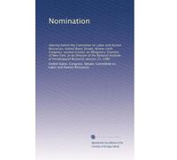 Nomination: Hearing before the Committee on Labor and Human Resources, United States Senate, Ninety-sixth Congress, second session, on Margaret J. ... of Handicapped Research, January 23, 1980