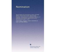 Nomination: Hearing before the Committee on Labor and Public Welfare, United States Senate, Ninety-fourth Congress, second session, on Samuel R. ... Services Administration, April 2, 1976
