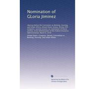 Nomination of GLoria Jiminez: Hearing before the Committee on Banking, Housing, and Urban Affairs, United States Senate, Ninety-fifth Congress, second ... Insurance Administration, March 6, 1978