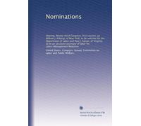 Nominations: Hearing, Ninety-third Congress, first session, on William J. Kilberg, of New York, to be solicitor for the Department of Labor and Paul ... of labor for Labor-Management Relations