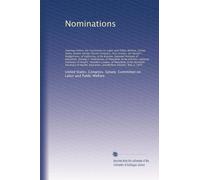 Nominations: Hearings before the Committee on Labor and Public Welfare, United States Senate, Ninety-fourth Congress, first session, on Harold L. ... Donald S. Fredrickson, of Maryland, to...