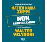 Non Arrendiamoci (audiolibro)