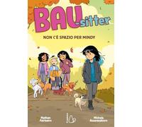 Non c’è spazio per Mindy. Bau-sitter: Vol. 2 (Graphic novel)