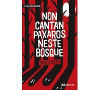 Non cantan paxaros neste bosque (INFANTIL E XUVENIL - FÓRA DE XOGO)