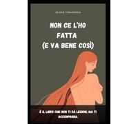 Non ce l’ho fatta (e va bene così)