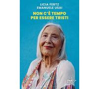Non c'è tempo per essere tristi (Varia)