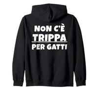 Non c'è trippa per Gatti. Non CE n'è per Nessuno. IT Sudadera con Capucha