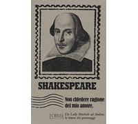 Non chiedere ragione del mio amore. Da Lady Macbeth ad Amleto, le lettere dei personaggi (I Pacchetti)
