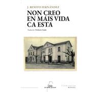 Non creo en máis vida ca esta: 14 (Literaria RONSEL)