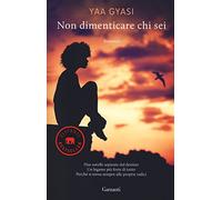 Non dimenticare chi sei (Elefanti bestseller)