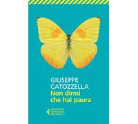 Non dirmi che hai paura (Universale economica)