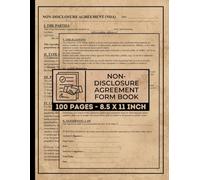 Non-Disclosure Agreement Form Book: Confidentiality Legally Biding Contact For Employees, Employers, and Business Partners | NDA Forms Book