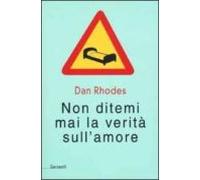 Non Ditemi Mai La Verita Sull Amore