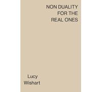 NON DUALITY FOR THE REAL ONES