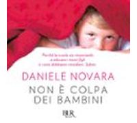Non È Colpa Dei Bambini (audiolibro)