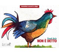 Non è detto. Versione kamishibai. Ediz. a colori (Kamishibai: racconti in valigia)