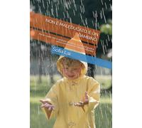 NON É MALEDUCATO. É UN BAMBINO: Per le madri che si sentono sbagliate. E per chi giudica senza conoscere lo sviluppo infantile