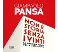 Non è storia senza i vinti