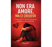 Non era amore, ma ci credevo