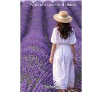 Non era questo il piano