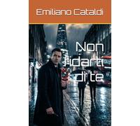 Non fidarti di te