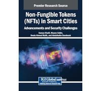 Non-Fungible Tokens (NFTs) in Smart Cities: Advancements and Security Challenges