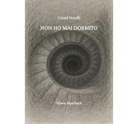 Non ho mai dormito