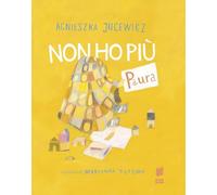 Non ho più paura (Albi d'autore)