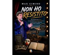 NON HO RESISTITO: Alla chiamata del cuore. La storia di uno spacciatore di felicità tra palcoscenico, imitazioni, sorrisi e umanità