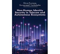 Non-Human Identity Security in Telecom and Autonomous Ecosystems