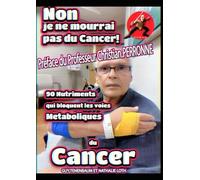 NON ! JE NE MOURRAI PAS DU CANCER