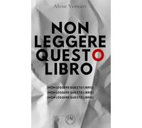 NON LEGGERE QUESTO LIBRO (Zona Bianca)