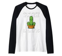 Non mi dovete rompere il cactus Non ne posso più Irriverente Camiseta Manga Raglan