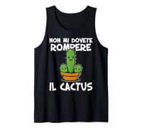Non mi dovete rompere il cactus Non ne posso più Irriverente Camiseta sin Mangas
