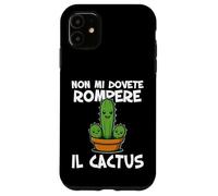 Non mi dovete rompere il cactus Non ne posso più Irriverente Carcasa para iPhone 11