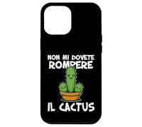 Non mi dovete rompere il cactus Non ne posso più Irriverente Carcasa para iPhone 12 Pro Max